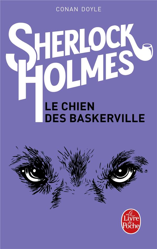 LE CHIEN DES BASKERVILLE (SHERLOCK HOLMES)