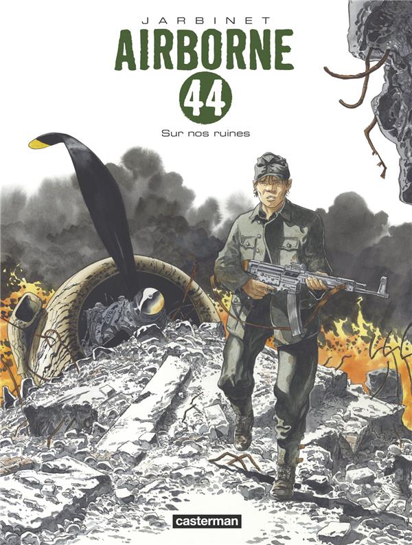 AIRBORNE 44 - T08 - SUR NOS RUINES
