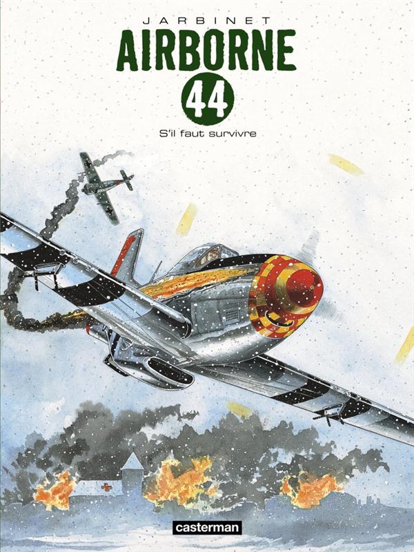 AIRBORNE 44 - T05 - S'IL FAUT SURVIVRE