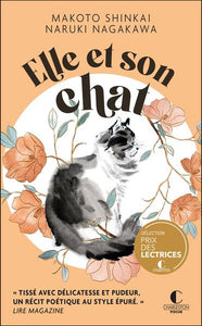 ELLE ET SON CHAT - LIRE MAGAZINE "TISSE AVEC DELICATESSE ET PUDEUR, UN RECIT POETIQUE AU STYLE EPURE