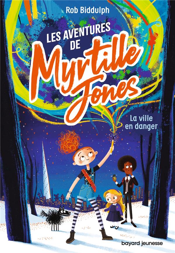LES AVENTURES DE MYRTILLE JONES, TOME 01 - LA VILLE EN DANGER
