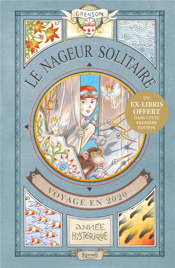 LE NAGEUR SOLITAIRE - VOYAGE EN 2020  ANNEE HYSTERIQUE