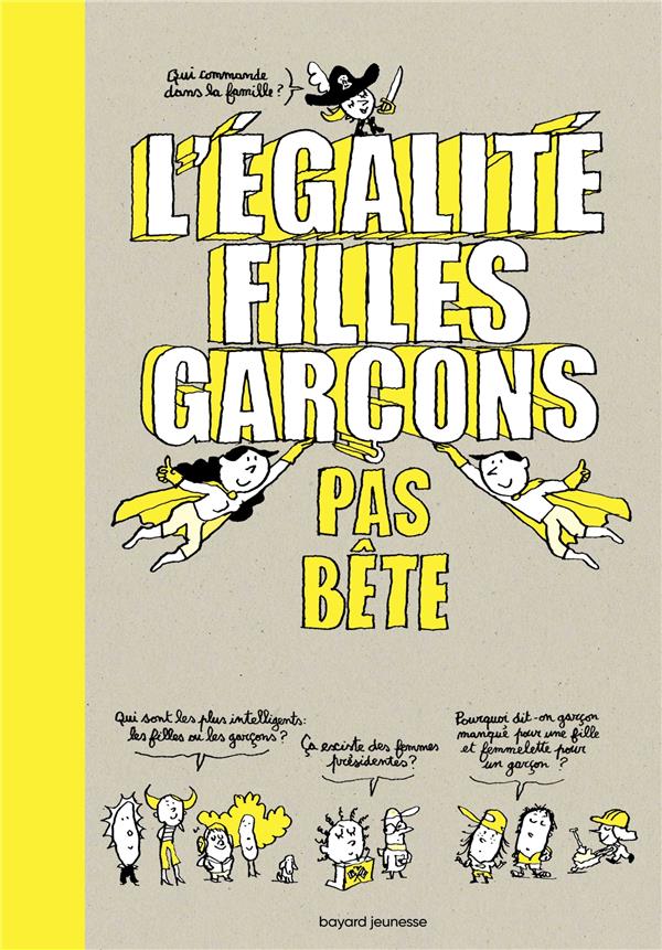 L'EGALITE FILLES-GARCONS PAS BETE