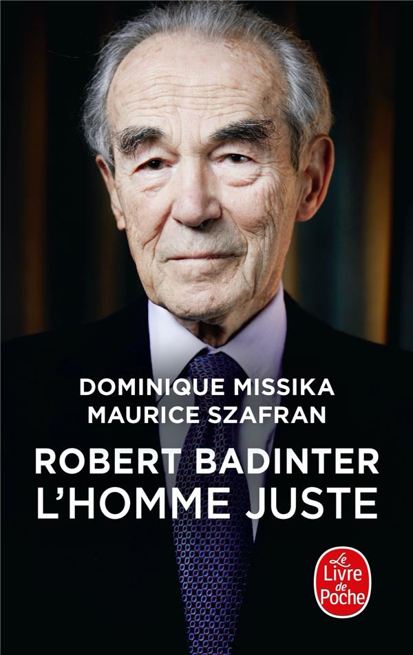 ROBERT BADINTER, L'HOMME JUSTE