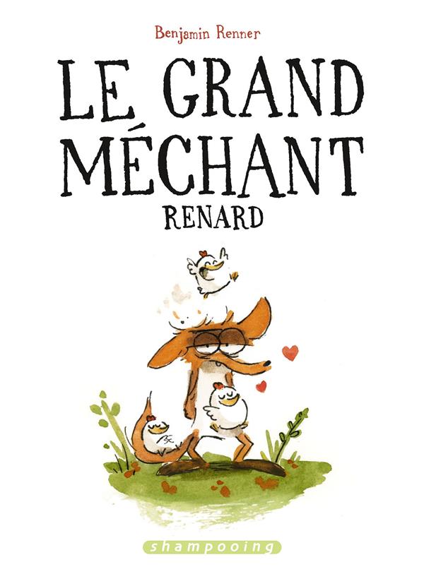 LE GRAND MECHANT RENARD