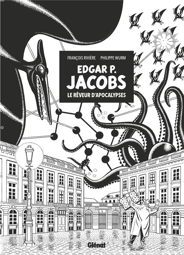 EDGAR P. JACOBS - EDITION SPECIALE NOIR & BLANC - LE REVEUR D'APOCALYPSES