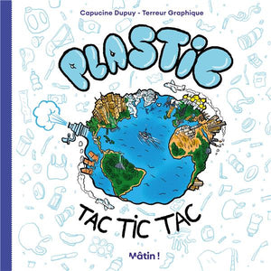 PLASTIC ODYSSEE - PLASTIC TAC TIC TAC