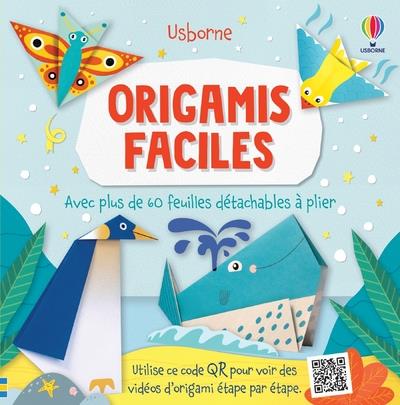 ORIGAMIS FACILES - AVEC PLUS DE 60 FEUILLES DETACHABLES A PLIER