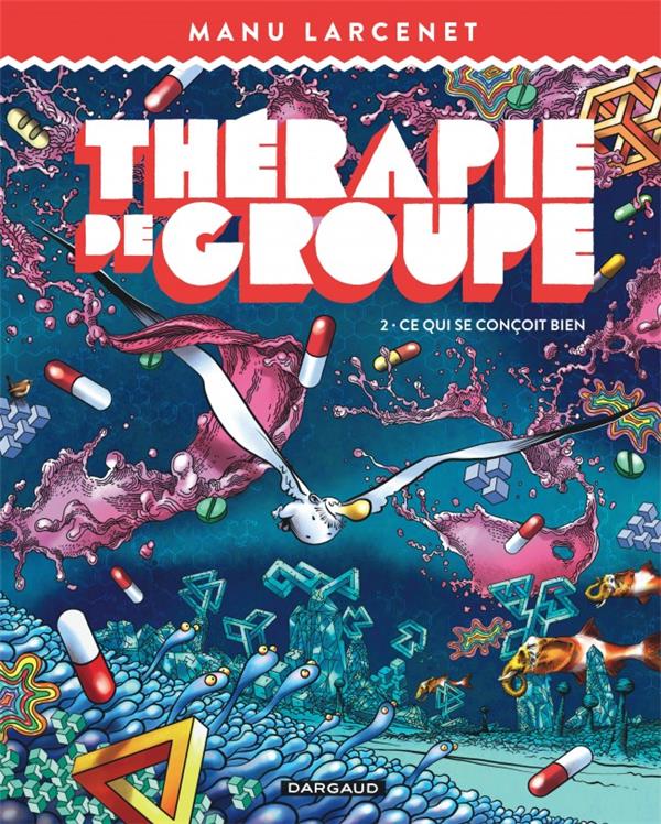 THERAPIE DE GROUPE - TOME 2