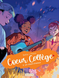 COEUR COLLEGE - TOME 3 - UN CHANT D'AMOUR