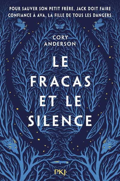 LE FRACAS ET LE SILENCE