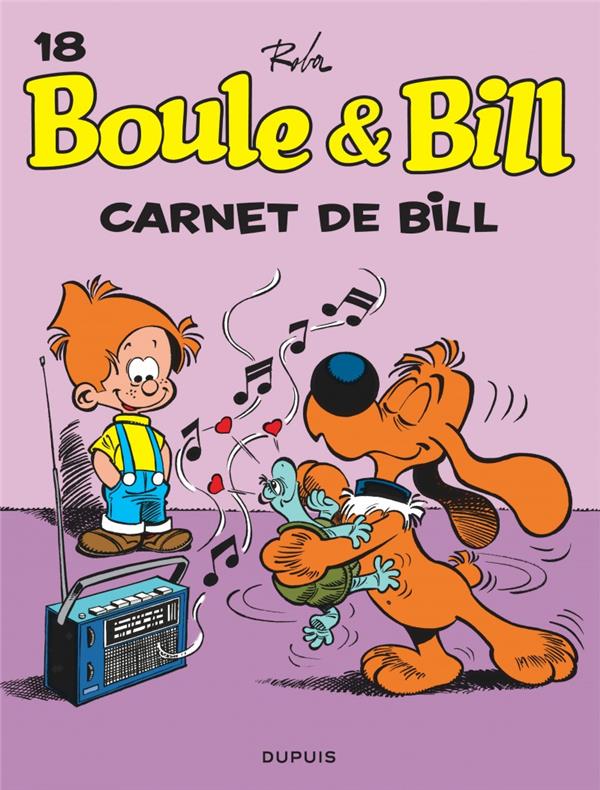 BOULE & BILL (DUPUIS) - BOULE ET BILL - TOME 18 - CARNET DE BILL