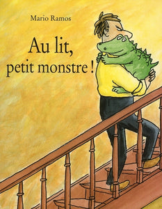 AU LIT, PETIT MONSTRE !