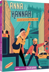ANNA & HANNAH TOME 2 - COURSE-POURSUITE A NEW YORK