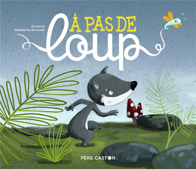 A PAS DE LOUP