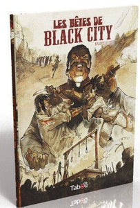 BETES DE BLACK CITY : LE POIDS DES CHAINES 2