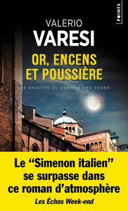 OR, ENCENS ET POUSSIERE - UNE ENQUETE DU COMMISSAIRE SONERI