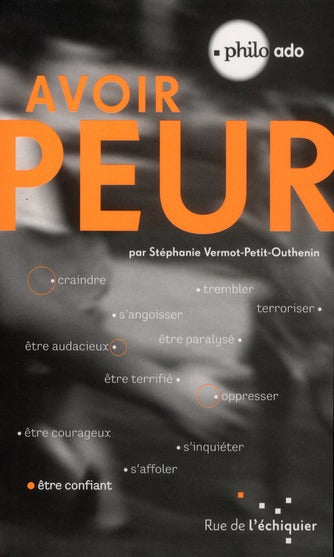 AVOIR PEUR