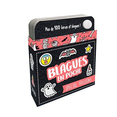 BLAGUES EN POCHE ! SPECIAL FRISSONS