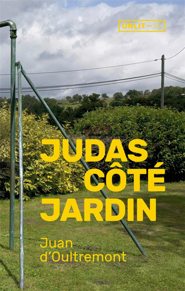 JUDAS COTE JARDIN