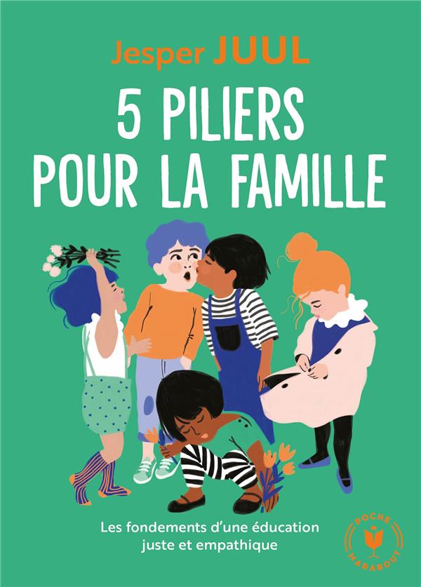 5 PILIERS POUR UNE VIE DE FAMILLE EPANOUIE - PAR L'EXPERT DANOIS DE L'EDUCATION