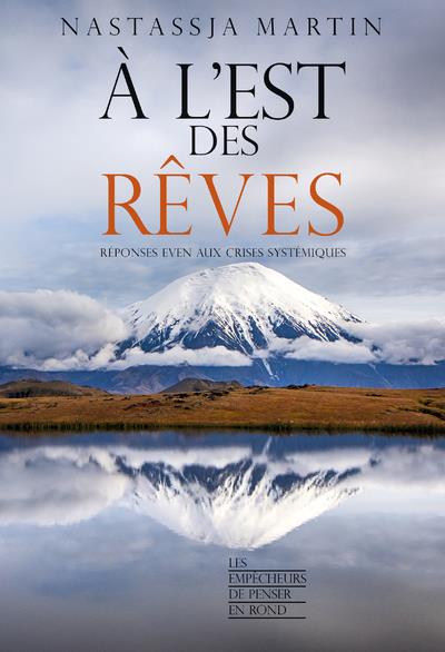 A L'EST DES REVES - REPONSES EVEN AUX CRISES SYSTEMIQUES