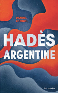 HADES, ARGENTINE - ONE-SHOT - HADES, ARGENTINE