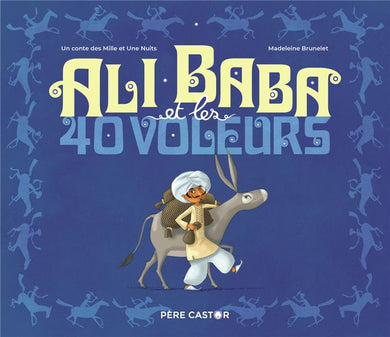 ALI BABA ET LES 40 VOLEURS