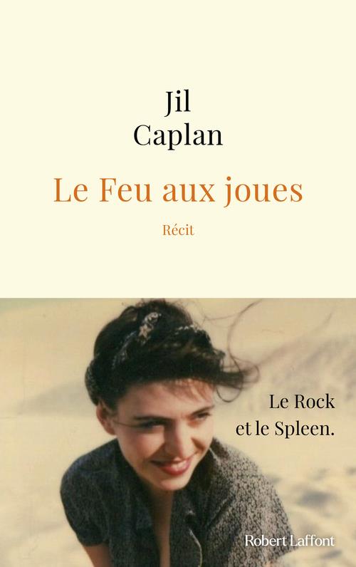 LE FEU AUX JOUES