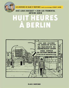 BLAKE & MORTIMER - TOME 29 - HUIT HEURES A BERLIN
