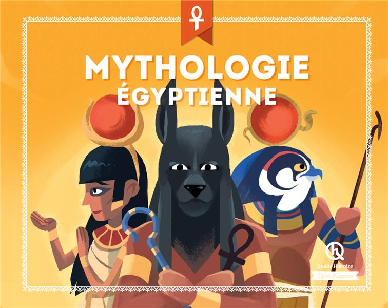 M&L - MYTHOLOGIE EGYPTIENNE
