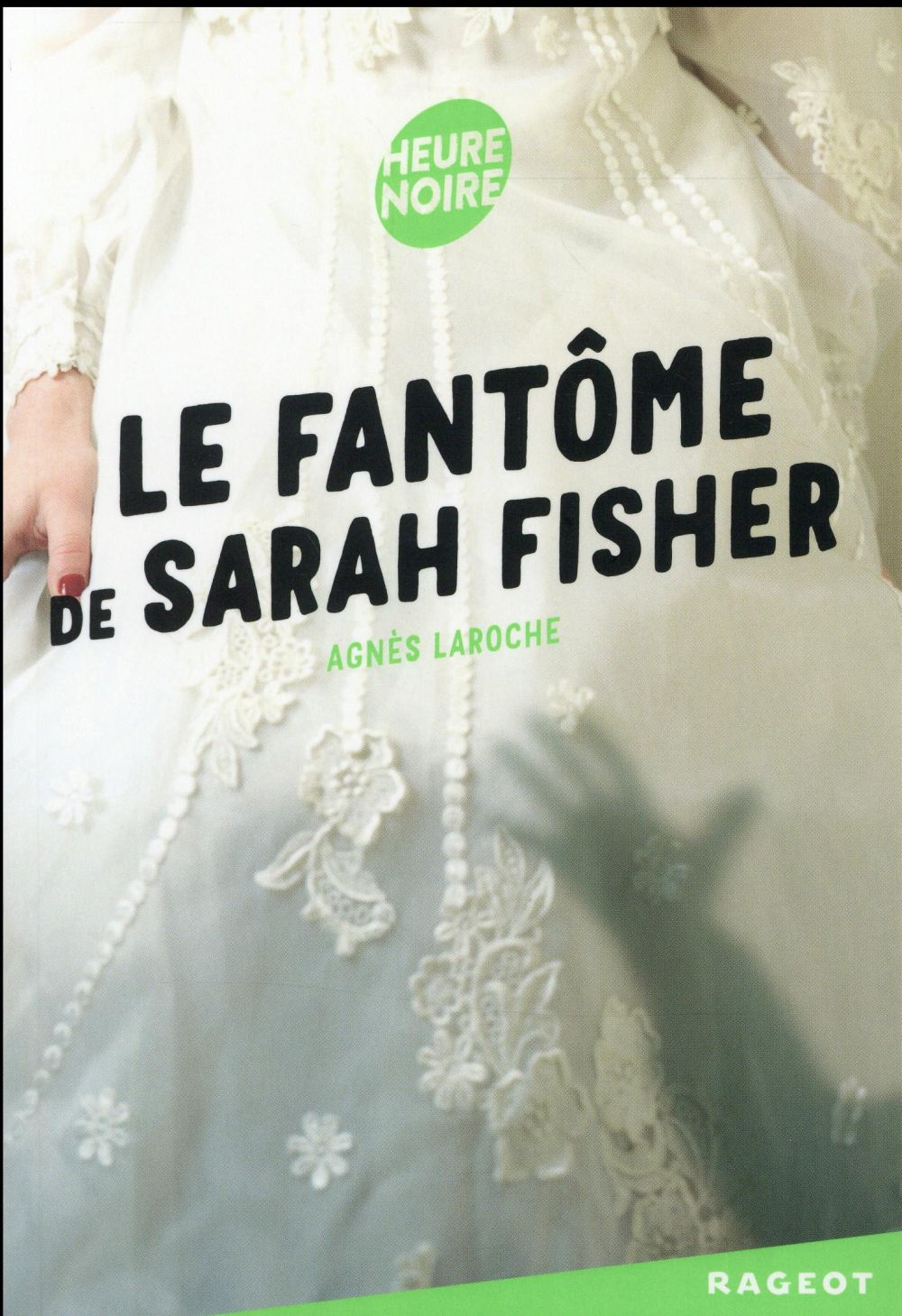 LE FANTOME DE SARAH FISHER