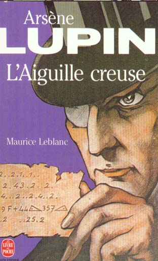 L'AIGUILLE CREUSE - ARSENE LUPIN
