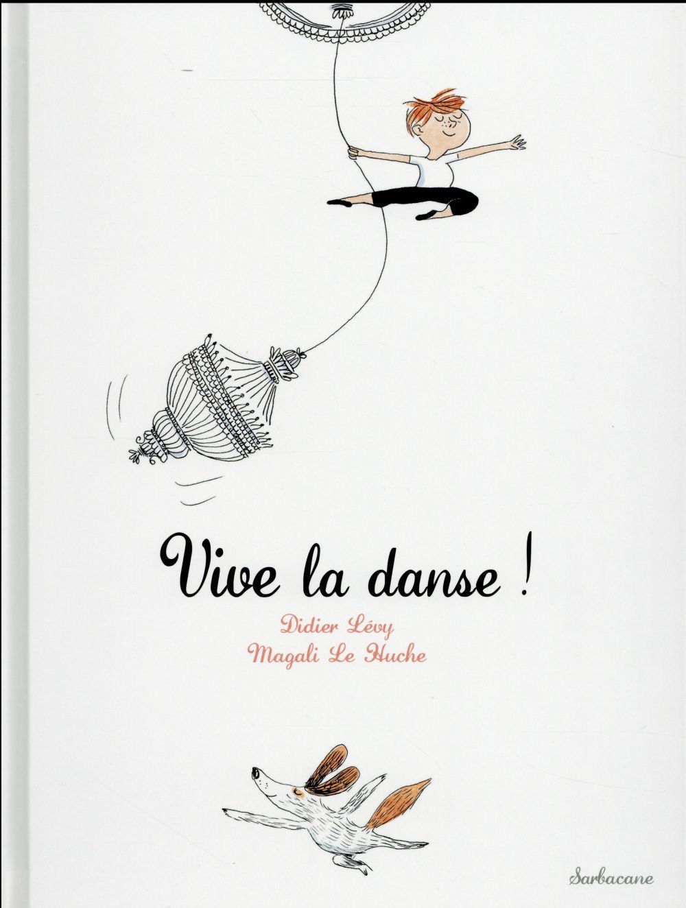VIVE LA DANSE !