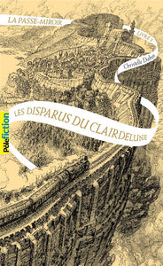 LA PASSE-MIROIR, 2 - LES DISPARUS DU CLAIRDELUNE