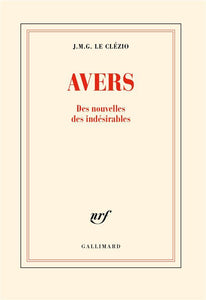 AVERS - DES NOUVELLES DES INDESIRABLES