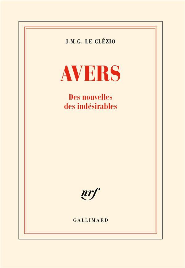 AVERS - DES NOUVELLES DES INDESIRABLES