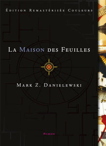 LA MAISON DES FEUILLES