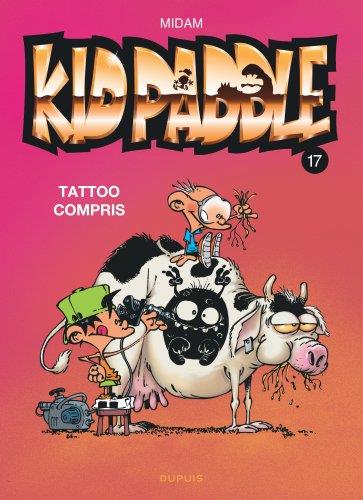 KID PADDLE - TOME 17 - TATTOO COMPRIS