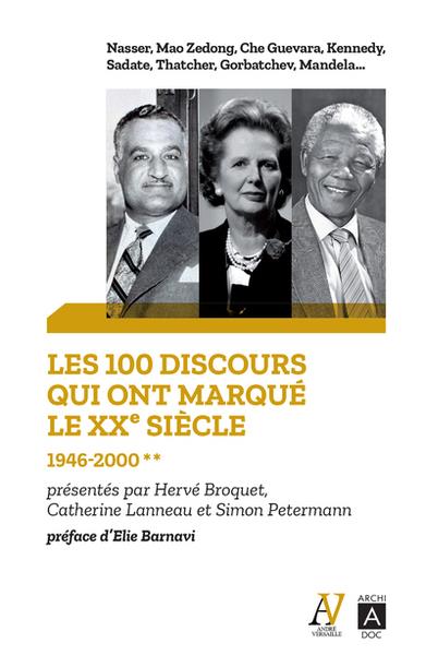LES 100 DISCOURS QUI ONT MARQUE LE XXE SIECLE - TOME 2 1946-200 - VOL02