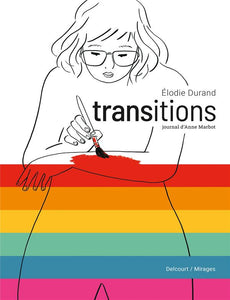 TRANSITIONS - ONE-SHOT - TRANSITIONS  - JOURNAL D'ANNE MARBOT