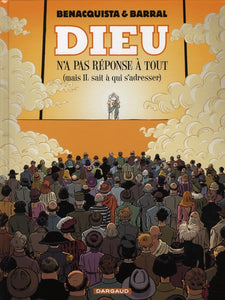 DIEU N'A PAS REPONSE A TOUT - TOME 2