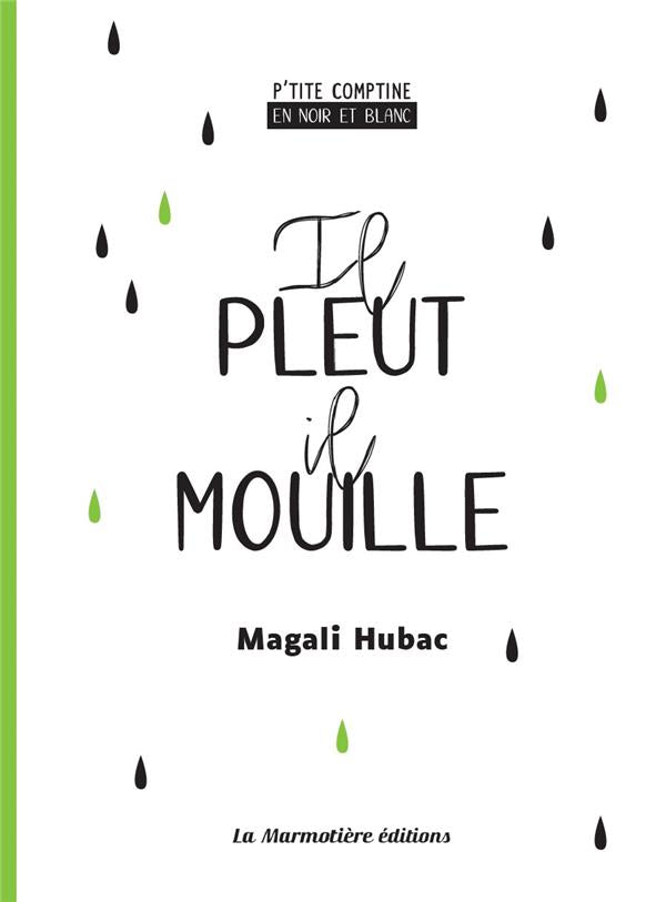 IL PLEUT, IL MOUILLE