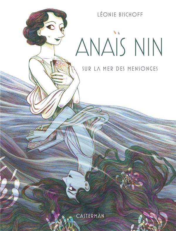 ANAIS NIN - EDITION LUXE - SUR LA MER DES MENSONGES