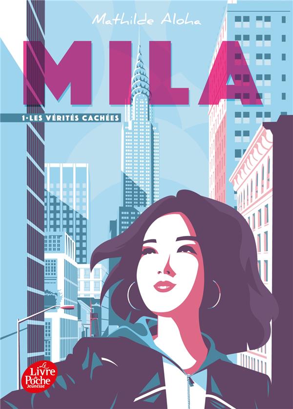 MILA - TOME 1 - LES VERITES CACHEES