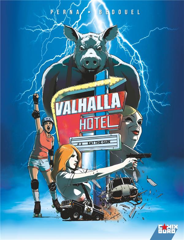 VALHALLA HOTEL - TOME 02 - EAT THE GUN