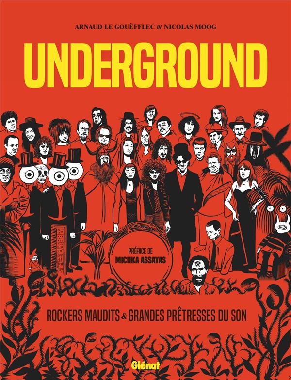 UNDERGROUND - GRANDES PRETRESSES DU SON ET ROCKERS MAUDITS