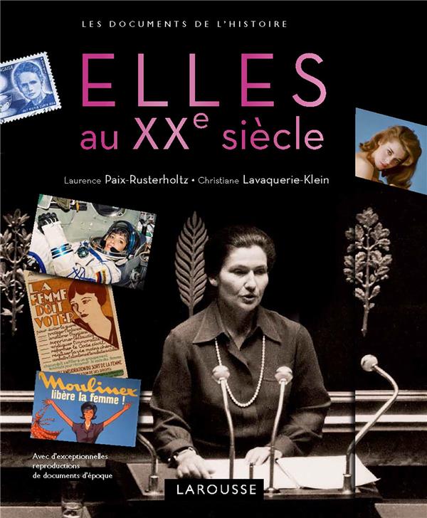 UNE HISTOIRE D'ELLES AU XXE SIECLE