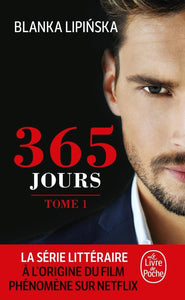 365 JOURS (365 JOURS, TOME 1)