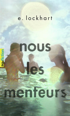 NOUS LES MENTEURS